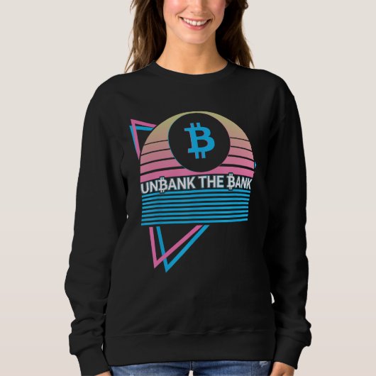 Lustige Bitcoin Krypto BTC Kryptowährung Entbankt Sweatshirt (Vorderseite)