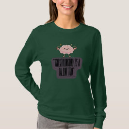 Lustige Brain Power Bekleidung für Überdenker  T-Shirt