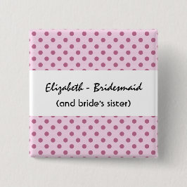 Lustige Brautjungfern-Knöpfe mit Button