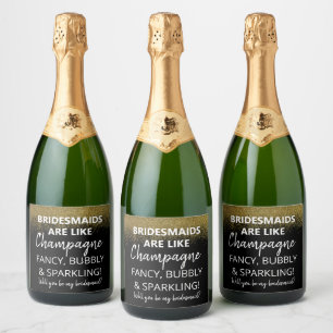 lustige Brautmädchen sind wie Sparkling Wine werde Schaumweinetikett