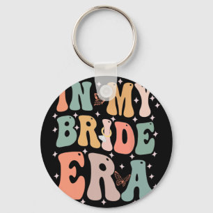 Lustige Brautzitate In Meiner Braut-Ära Hochzeit J Schlüsselanhänger