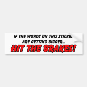 Lustige Bremsen-Hup-Sticker-Humor Autoaufkleber