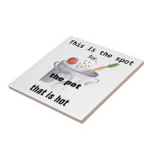 Lustige "brenzlige Stelle" Trivet Fliese (Seite)