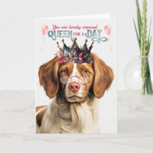 Lustige Brittany Spaniel-Hündin Königin für einen Karte