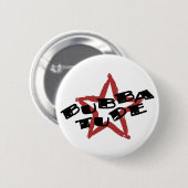 Lustige Bubba Haltung Button (Vorne & Hinten)