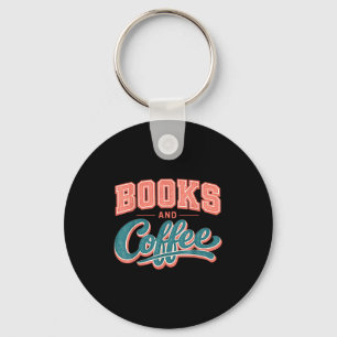 Lustige Bücher und Kaffee Liebhaber Lesesüchtiger Schlüsselanhänger