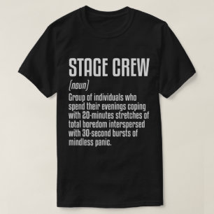 Lustige Bühnenbesatzung Definition Design T-Shirt