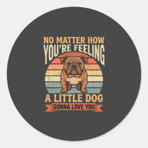 Lustige Bulldogge Liebeszitat Retro Hund Runder Aufkleber