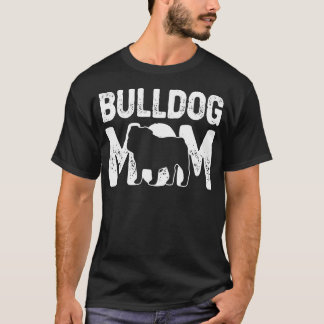 Lustige Bulldoggen-Mutter Hundeliebhaberin English T-Shirt