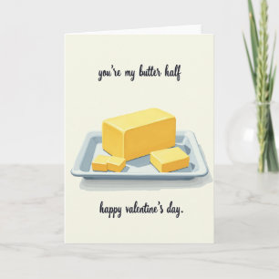 Lustige Butter-Hälfte Valentinskarte Karte