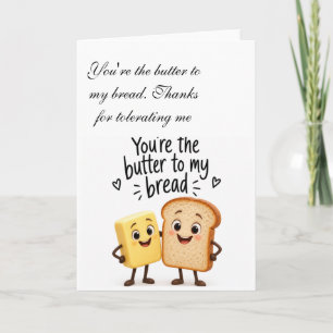 Lustige Butter-zu-meinem-Brot-Valentinskarte Karte