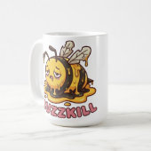 Lustige Buzzkill-Müde-Biene-Kaffeetasse Kaffeetasse (Vorderseite Links)