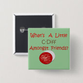 Lustige C-Diff Krankenschwester-T - Shirts u. Button (Vorne & Hinten)