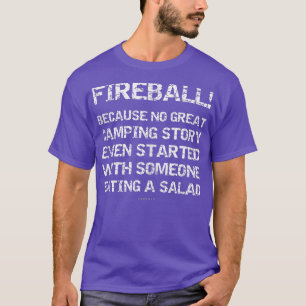 Lustige Camping-Tanks Lieben Fireball-Geschenk 18 T-Shirt