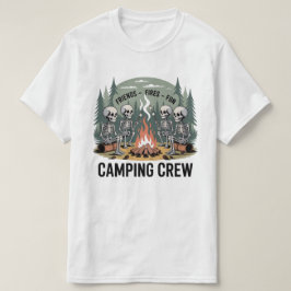 Lustige Campingfeuer Freunde Lustige Camping-Crew T-Shirt