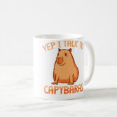 Lustige Capybara Carpincho Jep, ich rede mit Capyb Kaffeetasse (VorderseiteRechts)