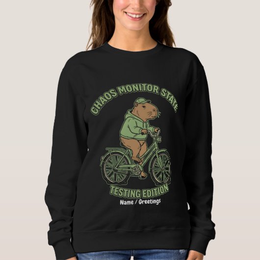 Lustige Capybara-Chaos-Monitor-State-Testing-Editi Sweatshirt (Vorderseite)
