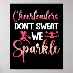 Lustige Cheerleader schwitzen nicht, wir funkeln C Poster