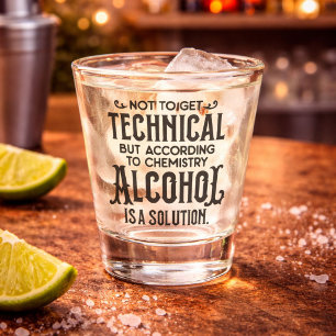 Lustige Chemie Alkohol Humor Schnapsglas