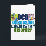 Lustige Chemie Karte<br><div class="desc">Lustiges Chemielehrergeschenk,  das OCD besessene Chemie-Störung nahe bei Wissenschaftsbechern voll Chemikalien für ein Experiment liest. Ein cooler Chemiemajor anwesend für einen Wissenschaftler.</div>