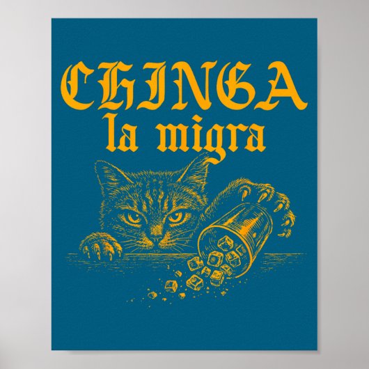 Lustige Chinga La Migra Retro-Katze Poster (Vorne)