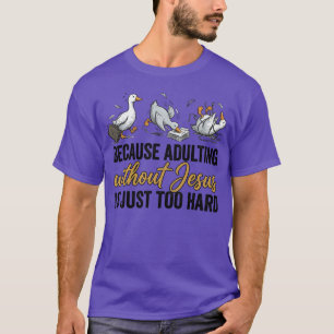 Lustige christliche Enten Erwachsenwerden mit T-Shirt