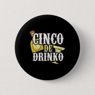 Lustige Cinco-De-Mayo-Drinko-Feier Button