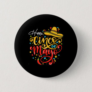 Lustige Cinco De Mayo Party Fiesta 5 De Mayo Mexik Button