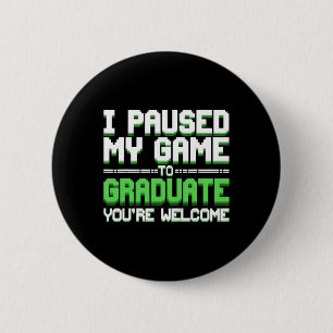 Lustige College- oder High-School-Gamer-Abschluss Button