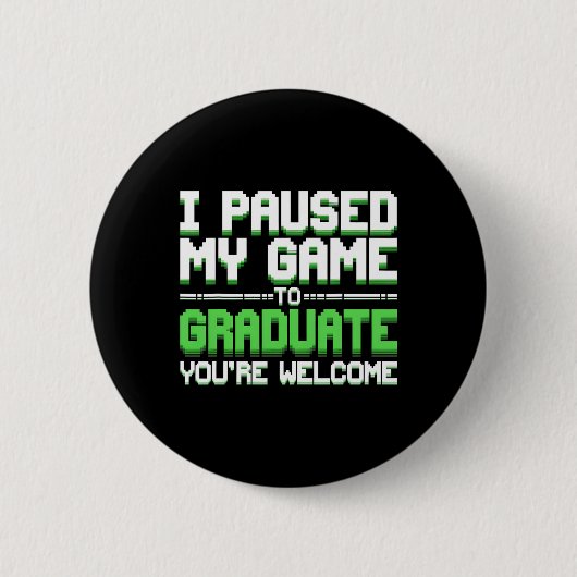 Lustige College- oder High-School-Gamer-Abschluss  Button (Vorderseite)