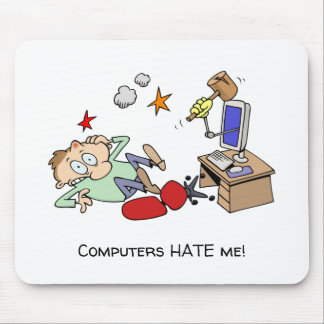 Lustige Computer hassen mich Cartoon Mousepad