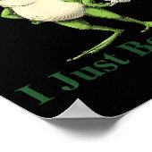 Lustige coole Frosch-Grafik Manchmal bin ich einfa Poster (Ecke)