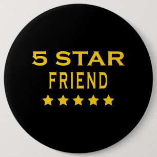 Lustige coole Geschenke: Fünf Stern-Freund Button