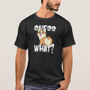 Lustige Corgi Hintern Für Hund Errate Welcher Corg T-Shirt