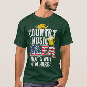 Lustige Country-Musik und Bier Deshalb bin ich hie T-Shirt