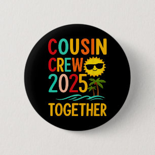 Lustige Cousin-Crew 2025 Gemeinsamer Sommer Button
