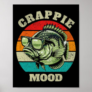 Lustige Crappie-Laune Retro-Angeln Sarkastischer V Poster