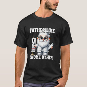 Lustige Dad-Sprüche für den Augenarzt zum Vatertag T-Shirt