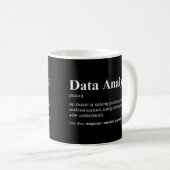 Lustige Datenanalyse-Definition für Datenanalysten Kaffeetasse (VorderseiteRechts)