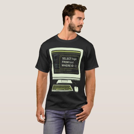 Lustige Datenbank SQL Abfrage Computer Code für Da T-Shirt (Vorne ganz)