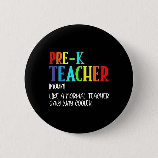 Lustige Definition Für Pre-K-Lehrer Zurück Zur Sch Button (Vorderseite)