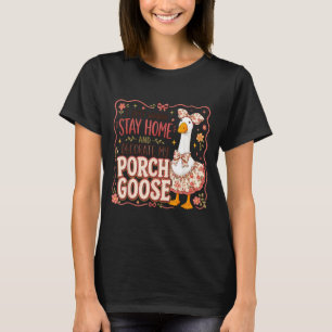 Lustige Deko-Veranda-Gans-Outfit Hübsche Hausfrau T-Shirt