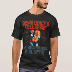 Lustige Demokratie kollapiert, aber diese Würstche T-Shirt