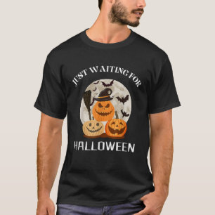 Lustige Design-Zitat wartet nur auf Halloween-Pump T-Shirt