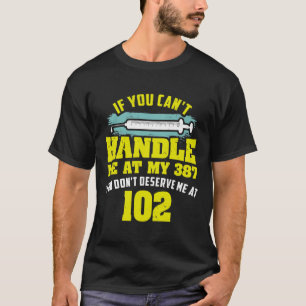 Lustige Diabetiker-Zitate Wenn du mich nicht verkr T-Shirt