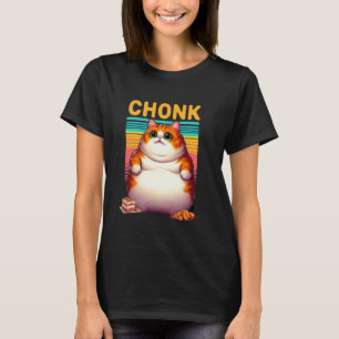 Lustige dicke Katzen Meme, Chonk Katze Katzenliebh T-Shirt