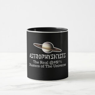 Lustige die Astrophysik-Tasse Tasse