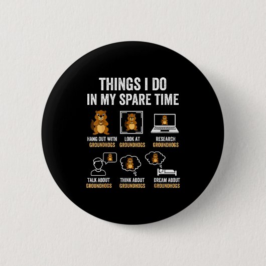 Lustige Dinge, die ich in meiner Freizeit mache Hu Button (Vorderseite)