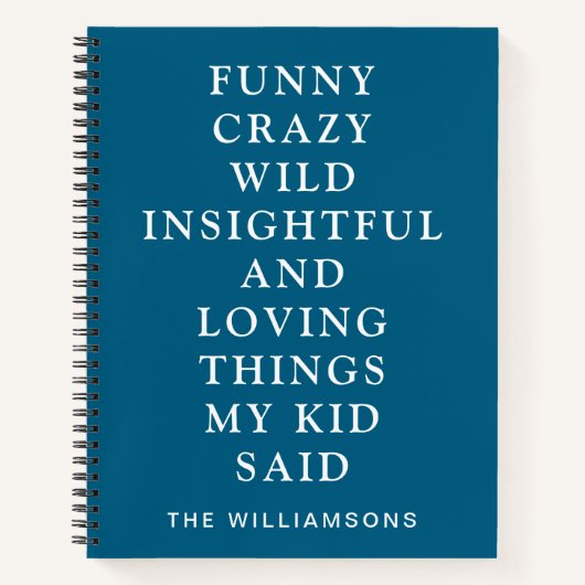 Lustige Dinge, die mein Kind Blau sagte Notizblock (Vorderseite)