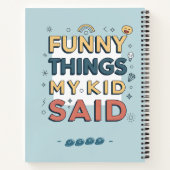 Lustige Dinge, die mein Kind gesagt hat Spielerisc Notizblock (Rückseite)